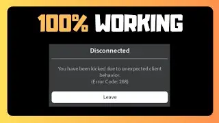 FIX Roblox Error 268 Kicked Due To Unexpected Client Behavior SIMPLE SOLUTIONS