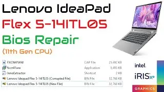 Fix Your Original Bios | Lenovo IdeaPad Flex 5-14ITL05 Bios Repair (Intel i7-1165G7 CPU)