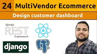 Design Customer dashboard with analytics||Multivendor Ecommerce Website in Django ReactJs #24
