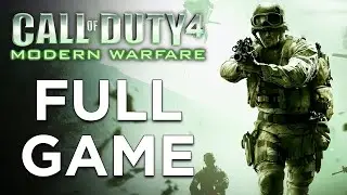 Call of Duty 4: Modern Warfare | FULL GAME MOVIE | Gameplay - Walkthrough