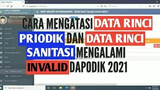 CARA MENGATASI DATA PERIODIK DAN DATA SANITASI SEKOLAH YANG INVALID DAPODIK 2021