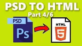 How to Convert Photoshop PSD to HTML code - Part 4/6