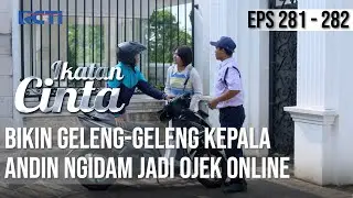 IKATAN CINTA - Bikin Geleng Kepala!! Andin Ngidam Ingin Naik Motor Ojek Online