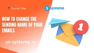 How To Change The Sending Name Of Your Emails On Systeme.io (Systeme Tutorial)