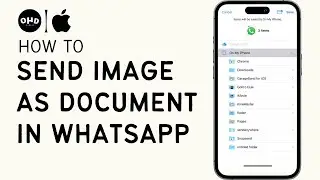 📷📲 How to Send Image as Document in WhatsApp on iPhone 14 | iPhone Image to PDF | Step-by-Step Guide