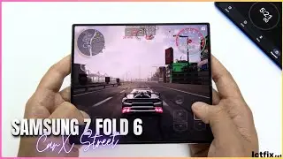 Samsung Z Fold 6 CarX Street Gaming test | Snapdragon 8 Gen 3, 120Hz Display