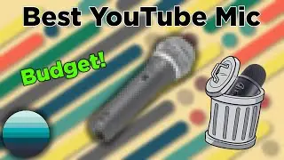 The Best Budget Microphone for YouTube in 2021!