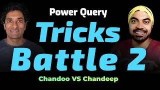 Chandoo v/s Chandeep | Who will win? Power Query Tricks Battle 2 ⚔ | @chandoo_