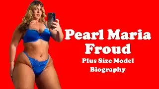Pearl Maria Froud British Plus Size Model Biography | Age, Height, Weight, Lifestyle, Net Worth |