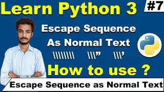 Escape Sequence as a Normal Text in Python, How to print Escape Sequence in Python, Cyber Warriors