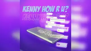 Is0kenny- Kenny How R U? (Official Audio)