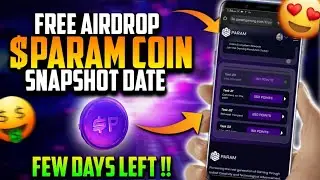 PARAM Free Airdrop Ending Soon !| PARAM Coin Listing Date | PARAM Coin Snapshot Date