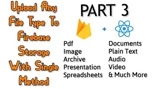 #70 React Native Firebase Upload Files To Storage | Part 3