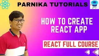 How to Create and Run a React App | React Full Course for Beginners