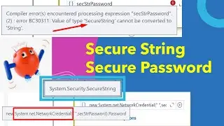 Value of type ‘String’ cannot be converted to ‘System.Security.SecureString’ | How to convert