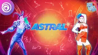 SAISON 1 : ASTRAL | JUST DANCE 2022 (TRAILER OFFICIEL)
