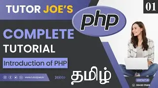 Introduction of PHP | PHP Complete Tutorial in Tamil | Part-1 | Tutor Joe's