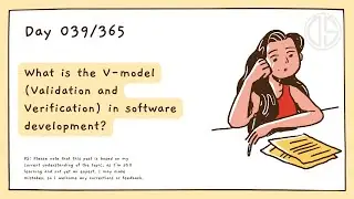 What is the V-model (Validation and Verification) in software development?