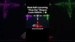 NEW Ninja Star in Blade Ball Looks UNREAL!! 🥷