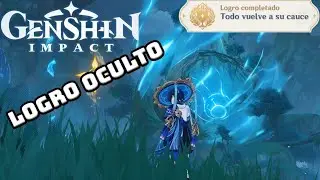 Genshin Impact: ¿Cómo desbloquear el LOGRO OCULTO - Todo vuelve a su cauce?