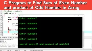 C Program to Find Sum of Even Number and Product Odd off Number in Array | Learn Programming