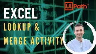 How to search in Excel | Lookup & Merge | UiPath Advent Challenge #5