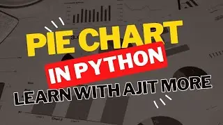 Pie chart Using Matplotlib in Python | Learn With Ajit More 