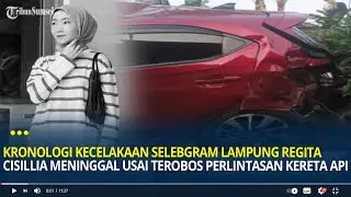 Kronologi Kecelakaan Selebgram Lampung Regita Cisillia Meninggal Usai Terobos Perlintasan Kereta Api