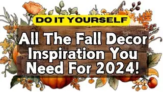 FALL 2024 Kick Starter! Beat The Heat With 20 Home Decor Ideas