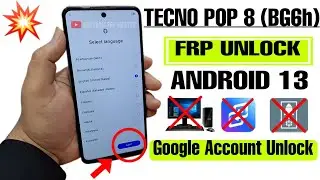 Tecno Pop 8 FRP Bypass Android 13 Without PC | Tecno Pop 8 (BG6h) Google Unlock 2024 |