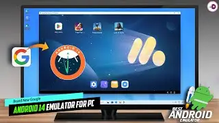 New Google Emulator (Android 14) - The Best Android Emulator For PC/Laptop | Best For PC Gamers🎮