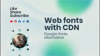 Web fonts with CDN (Google fonts alternative) | XZ fonts