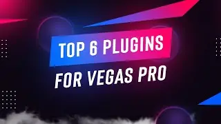 ALL THE BEST SONY VEGAS PRO VIDEO EDITING PLUGINS 13 14 15 16 🔥