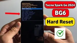 Tecno Spark Go 2024 Hard Reset || Tecno BG6 Hard Reset pattern Unlock | Spark Go 2024 Pin Unlock