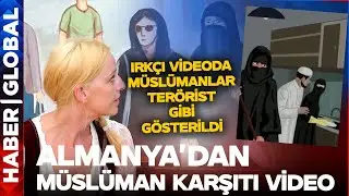 Almanya'da Müslüman Karşıtı Videoya Tepki Çığ Gibi Büyüyor