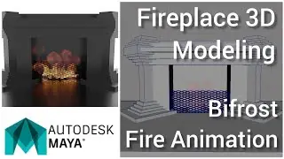 Fireplace 3d modeling. Bifrost Fire Animation (Autodesk Maya tutorial)