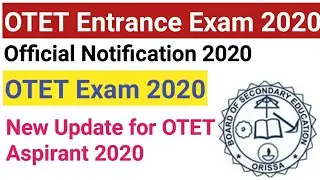 OTET Entrance Exam 2020 || Official Notification 2020 ||