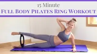 15 Minute Pilates Ring Workout - Full Body!