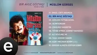 Bir Avuç Gözyaşı (Müslüm Gürses) Official Audio #biravuçgözyaşı #müslümgürses - Esen Müzik