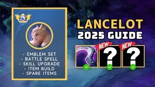 Lancelot 2025 Guide: New Best Build and Emblem Set | Mobile Legends