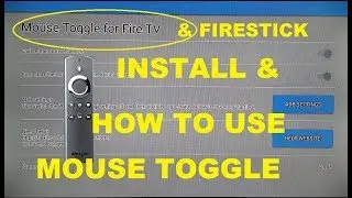 Install mouse toggle on firestick and how to use mouse toggle for fire TV