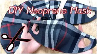 EASY DIY Neoprene FaceMask / Cut Fabric / Mask Pattern (Adults&Kids) / Simple & Easy