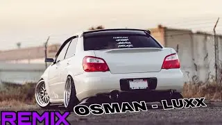 OSMAN - LUXX