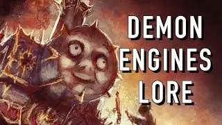 40 Facts and Lore on Demon Engines Warhammer 40K
