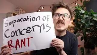 Separation of concerns RANT - MPJ's Musings - FunFunFunction #47