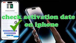 How to Check Activation date of iPhone