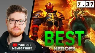 Spam these heroes in 7.37 for easy MMR!