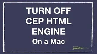 How To Turn Off CEP Html Engine On A Mac Computer | Tutorial