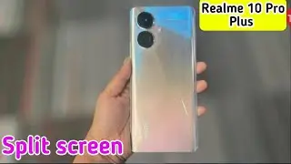 Split Screen Enable In Realme 10 Pro Plus, How To Enable Dual Screen In Realme 10 Pro Plus,