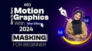 Motion graphics tutorial | AFTER EFFECT  MASK | MASKING TRANSACTION | class 3